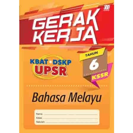 GERAK KERJA KSSR BAHASA MELAYU TAHUN 6 (ISBN: 9789837715981)