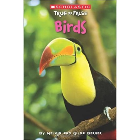SCHOLASTIC TRUE OR FALSE: BIRDS (ISBN: 9780545202039)
