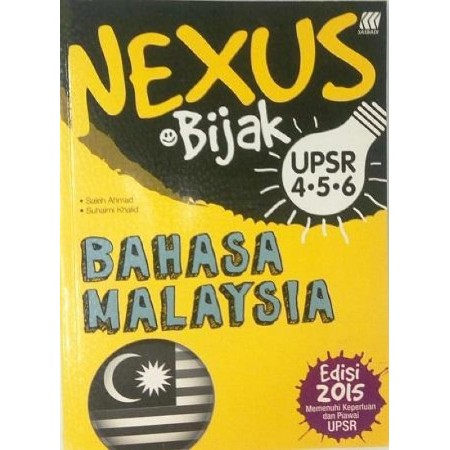 NEXUS BIJAK UPSR RUJUKAN BAHASA MALAYSIA THN 4,5,6 (ISBN: 9789835973888)