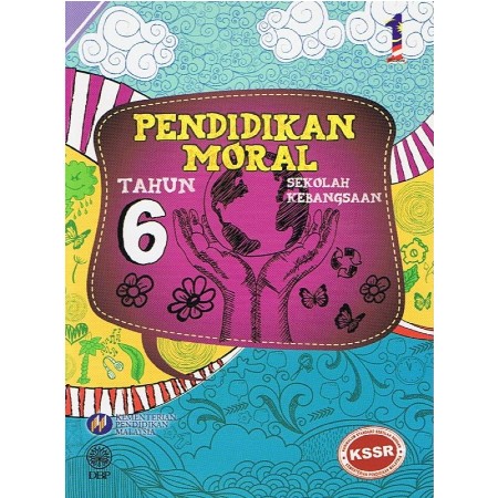 BUKU TEKS PENDIDIKAN MORAL TAHUN 6 (ISBN: 9789834902780)