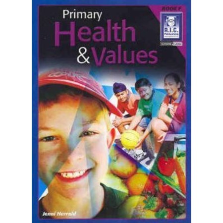 PRIMARY HEALTH AND VALUES BOOK F AGES 10 11 (ISBN: 9781741260786)