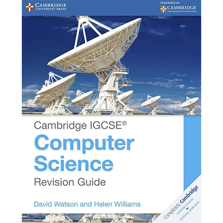 CAMBRIDGE IGCSE COMPUTER SCIENCE REVISION GUIDE (ISBN: 9781107696341)