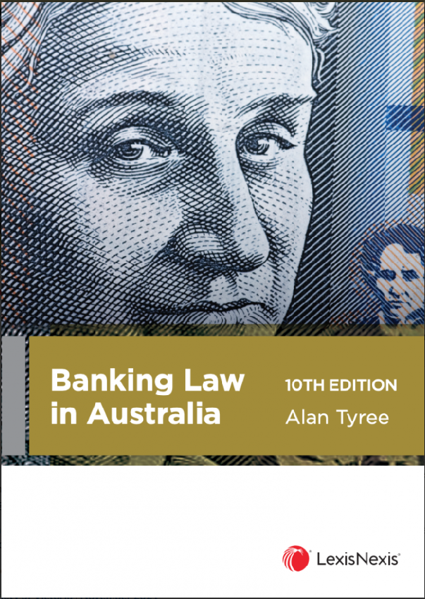 BANKING LAW IN AUSTRALIA, 10TH ED (2021) TYREE, ALAN (ISBN: 9780409352627)